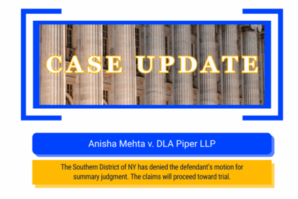 Wigdor Wins Partial Summary Judgement in Mehta v. DLA Piper