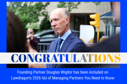 Douglas Wigdor Named to Lawdragon’s 100 Managing Partners You Need to Know