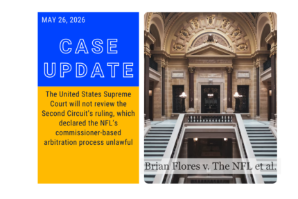 U.S. Supreme Court Declines to Accept an Appeal from the NFL