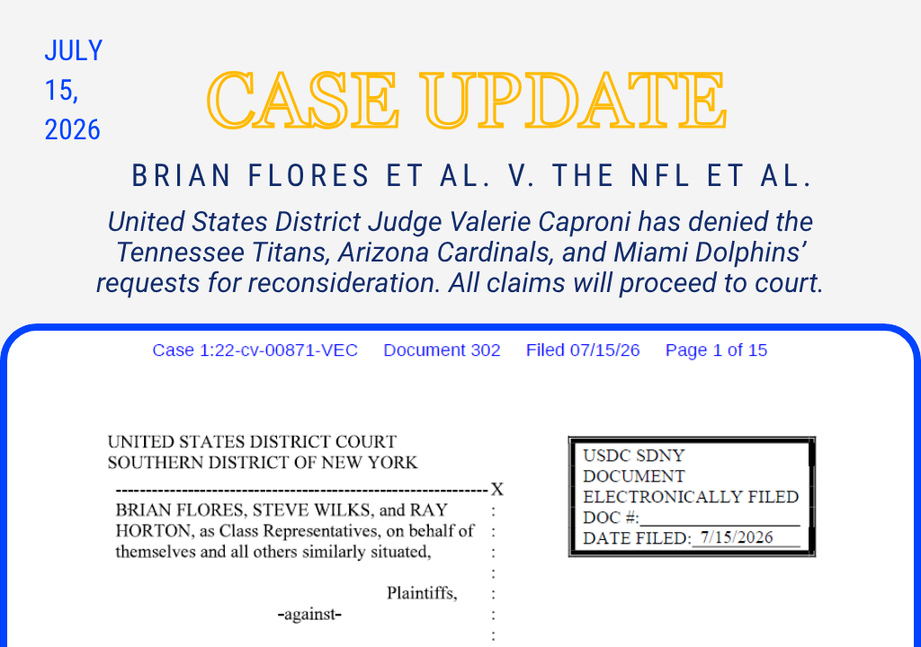 Motions for Reconsideration in Flores v. The NFL are Denied