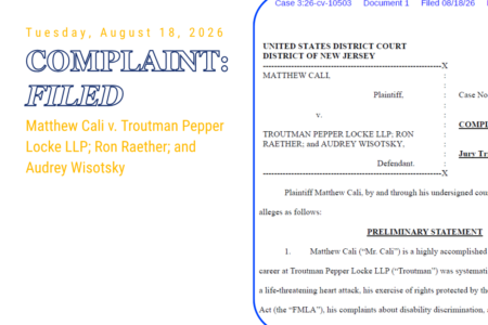 Wigdor Files Retaliation Complaint Against Troutman Pepper Locke LLP