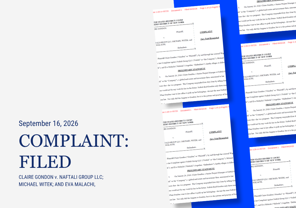 Wigdor Files Pregnancy Discrimination Complaint Against Naftali Group